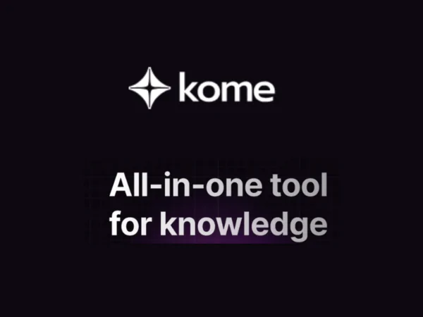 Kome AI | Description, Feature, Pricing and Competitors