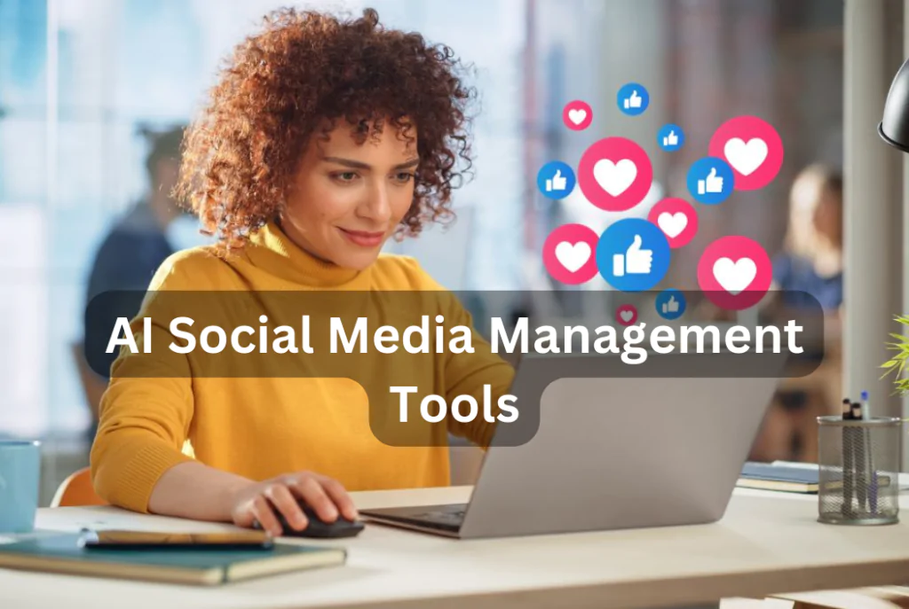 AI Social Media Management Tools